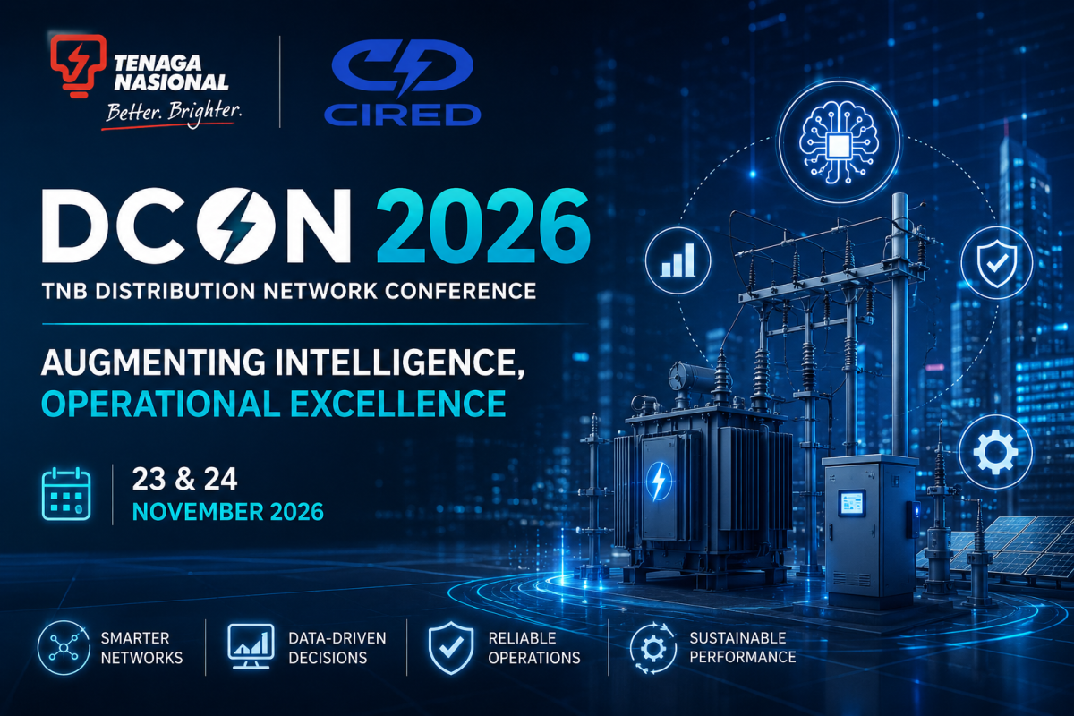 TNB Distribution Network Conference 2026 (DCON 2026): Augmenting Intelligence, Operational Excellence
